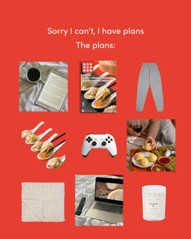 Me + warm bao + a cozy blanket = the only plans I need.